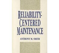 Reliability-Centered Maintenance