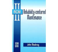 Reliability-Centered Maintenance