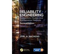 Reliability Engineering: Probabilistic Models and Maintenance Methods, Second Edition