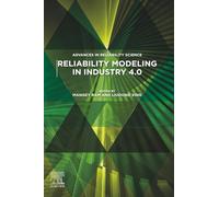 Reliability Modeling in Industry 4.0 (Advances in Reliability Science)