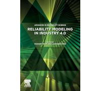 Reliability Modeling in Industry 4.0 (Advances in Reliability Science)
