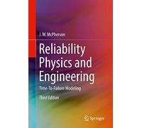 Reliability Physics and Engineering: Time-To-Failure Modeling