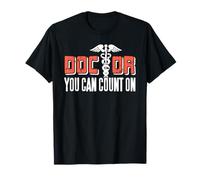 Reliable Doctor You Can Count On Humor T-Shirt