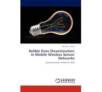 Relible Data Dissemination in Mobile Wireless Sensor Networks: Communication model for WSN
