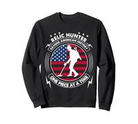 Relic Hunter Metal Detecting American History Detectorist Sweatshirt