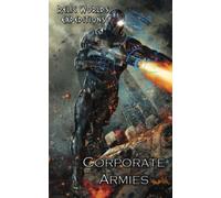 Relic Worlds Expeditions - Corporate Armies