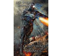 Relic Worlds Showdown - Corporate Armies: Volume 5