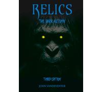 Relics: The Dark Autumn (RELICS: The Dark Autumn-Series-Volume One)