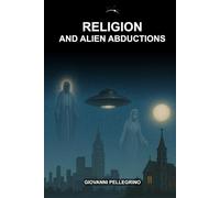 Religion and Alien Abductions