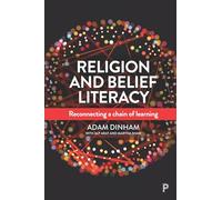 Religion and Belief Literacy: Reconnecting a Chain of Learning
