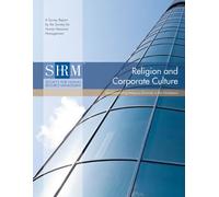Religion and Corporate Culture: Accommodating Religious Diversity in the Workplace