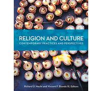 Religion and Culture: Contemporary Practices and Perspectives