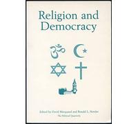 Religion and Democracy (Political Quarterly Monograph Series)