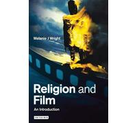 Religion and Film: An Introduction (Introductions to Religion)