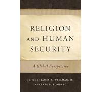Religion and Human Security: A Global Perspective