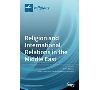 Religion and International Relations in the Middle East