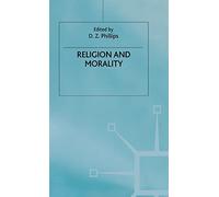 Religion and Morality (Claremont Studies in the Philosophy of Religion)