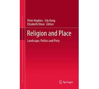 Religion and Place: Landscape, Politics and Piety