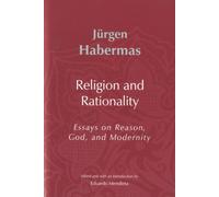 Religion and Rationality : Essays on Reason, God and Modernity