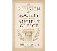 Religion and Society in Ancient Greece
