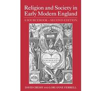 Religion and Society in Early Modern England: A Sourcebook