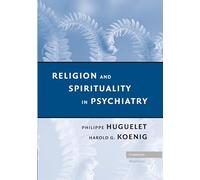 Religion and Spirituality in Psychiatry
