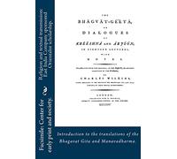 Religion and textual transmission: East India Company sponsored Orientalist scholarship. “Introductions” to the translations of the Bhagavat Gita and ... Volume 2 (Gender and Culture/ Religion.)