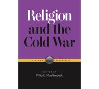 Religion and the Cold War: A Global Perspective