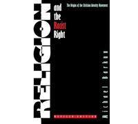 Religion and the Racist Right: Origins of the Christian Identity Movement: The Origins of the Christian Identity Movement