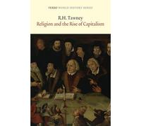 Religion and the Rise of Capitalism – A Historical Study – Verso World History