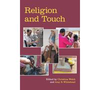 Religion and Touch – Religion and the Senses