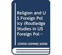 Religion and US Foreign Policy
