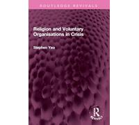 Religion and Voluntary Organisations in Crisis (Routledge Revivals)