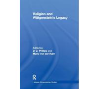 Religion and Wittgenstein's Legacy (Ashgate Wittgensteinian Studies)