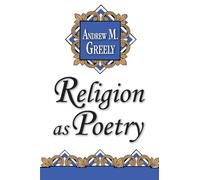 Religion as Poetry