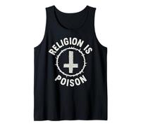 Religion Atheism Occult Religion is Poison Tank Top