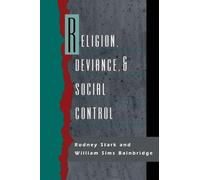 Religion, Deviance, and Social Control