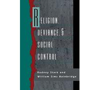 Religion, Deviance, and Social Control