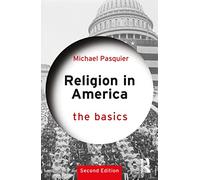Religion in America: The Basics