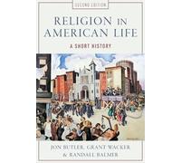 Religion in American Life A Short History 9780199832699 | Brand New