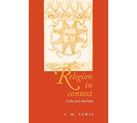 Religion in Context: Cults and Charisma