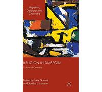 Religion in Diaspora: Cultures of Citizenship (Migration, Diasporas and Citizenship)