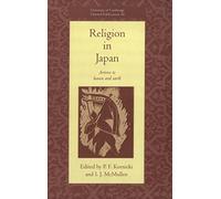 Religion in Japan: Arrows to Heaven and Earth: 50 (University of Cambridge Oriental Publications, Series Number 50)