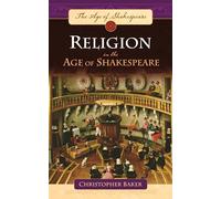 Religion in the Age of Shakespeare