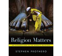 Religion Matters: An Introduction to the World's Religions