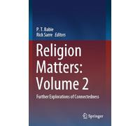 Religion Matters: Volume 2: Further Explorations of Connectedness