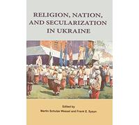 Religion, Nation, and Secularization in Ukraine