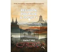 Religion, Politics and Society: A Progressive Primer