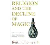 RELIGION & THE DECLINE OF MAGIC by Sir Keith Thomas Paperback Self Help Business