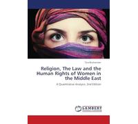 Religion, The Law and the Human Rights of Women in the Middle East: A Quantitative Analysis. 2nd Edition